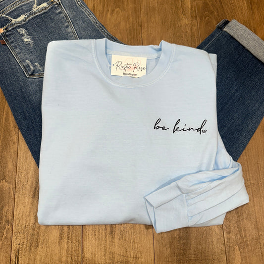 Be Kind Long Sleeve - Light Blue
